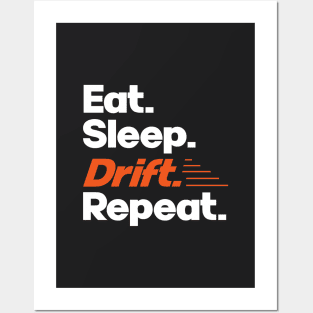 Eat Sleep Drift Repeat - Funny Drift Racer Quotes Posters and Art